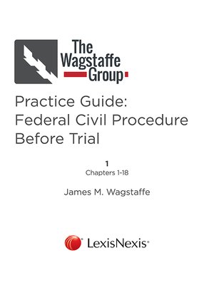 cover image of The Wagstaffe Group Practice Guide: Federal Civil Procedure Before Trial